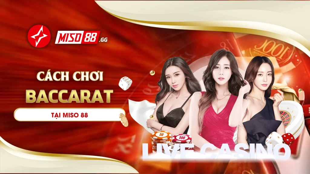 Cách chơi baccarat 01