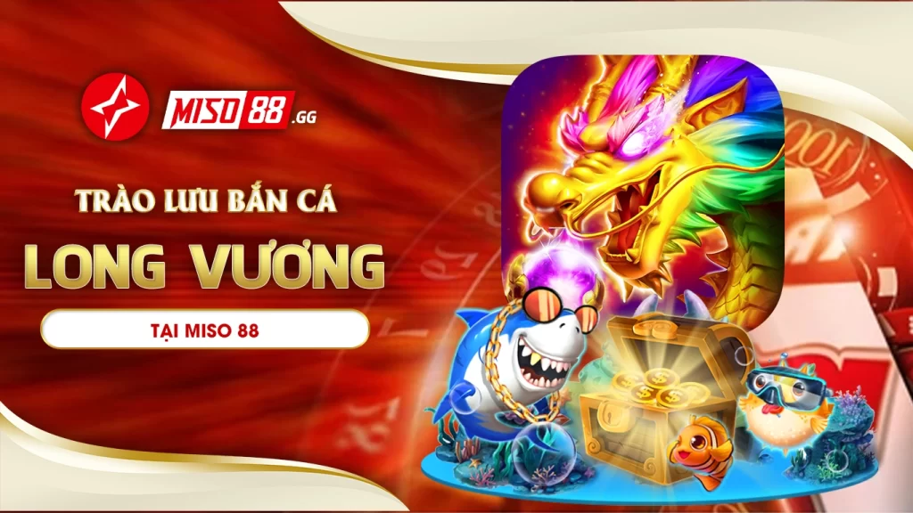 Bắn cá Long Vương 01